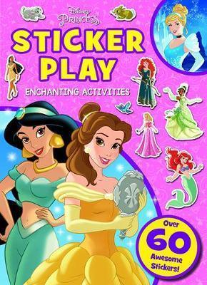 Disney Princess Sticker Play Enchanting Activities Over 60 Awesome Stickers - Spectrawide Bookstore