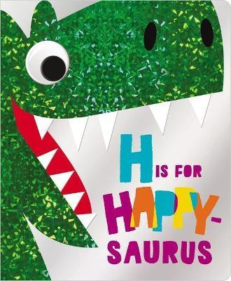 H is for Happy-saurus - Spectrawide Bookstore