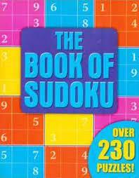 The Book of Sudoku - Over 230 Puzzles! - Spectrawide Bookstore