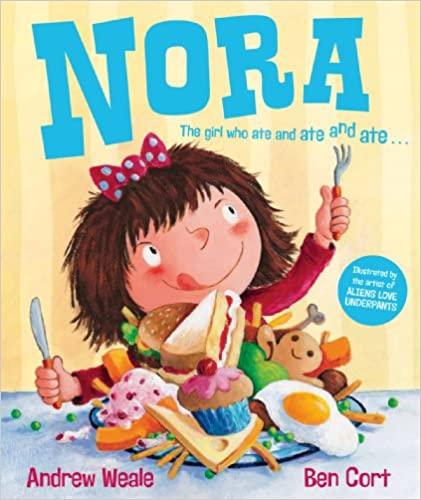 Nora The Girl Who Ate And Ate And Ate - Spectrawide Bookstore