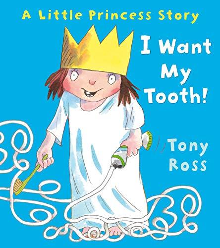 I Want My Tooth! (Little Princess) - Spectrawide Bookstore