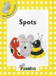 Jolly Phonics - Spots (Inky Mouse & Friends) - Spectrawide Bookstore