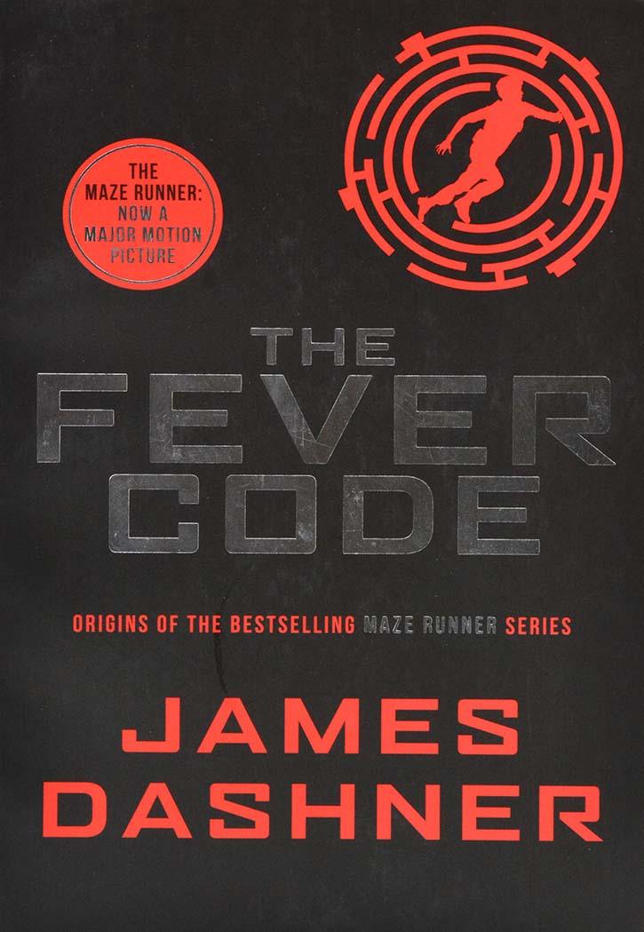 The Maze Runner #5: The Fever Code