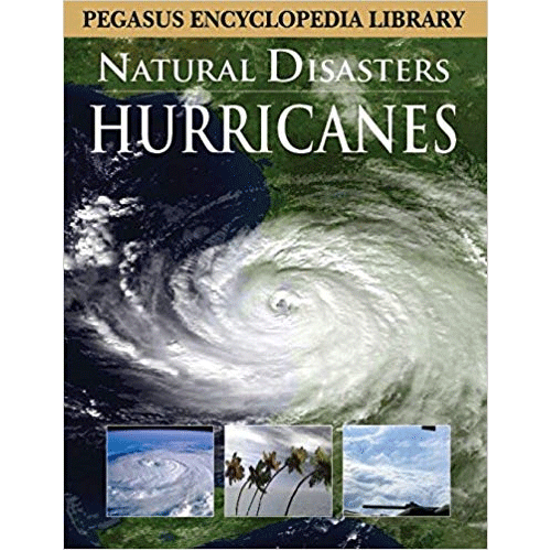 Pegasus Encyclopedia Library - Natural Disasters - Hurricanes - Spectrawide Bookstore