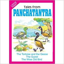 Tales From Panchatantra - The Tortoise and the Geese The Guest The Wise Old Bird - Spectrawide Bookstore