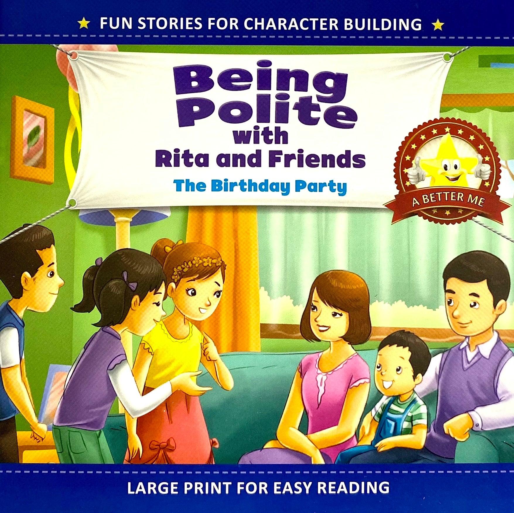 Fun Stories For Character Building-Being Polite With Rita and Friends The Birthday Party - Spectrawide Bookstore