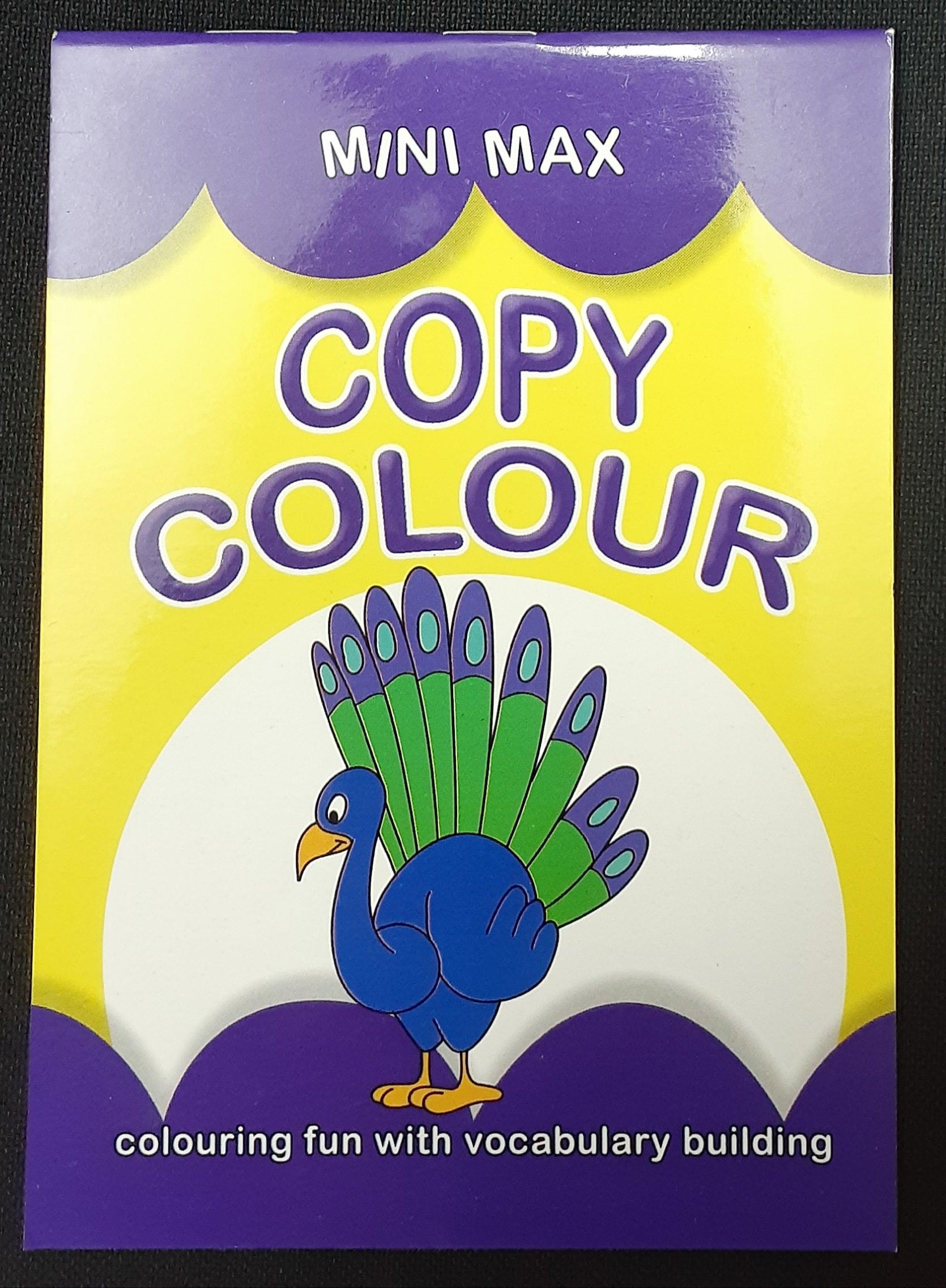 Mini Max - Copy Colour - Colouring Fun with Vocabulary Building (Peacock) - Spectrawide Bookstore