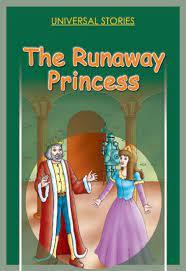 Universal Stories - The Runaway Princess - Spectrawide Bookstore