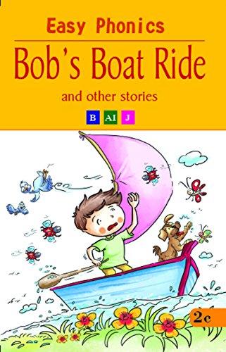 Easy Phonics Bob's Boat Ride And Other Stories - 2C - Spectrawide Bookstore