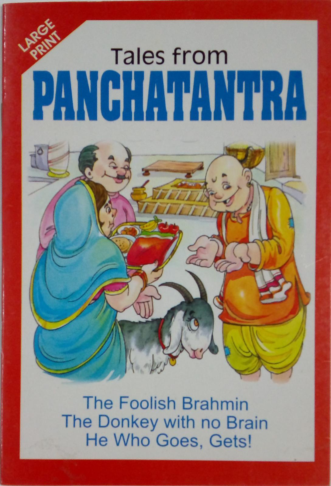 Tales From Panchatantra - The Foolish Brahmin The Donkey With no Brain He Who Goes, Gets! - Spectrawide Bookstore