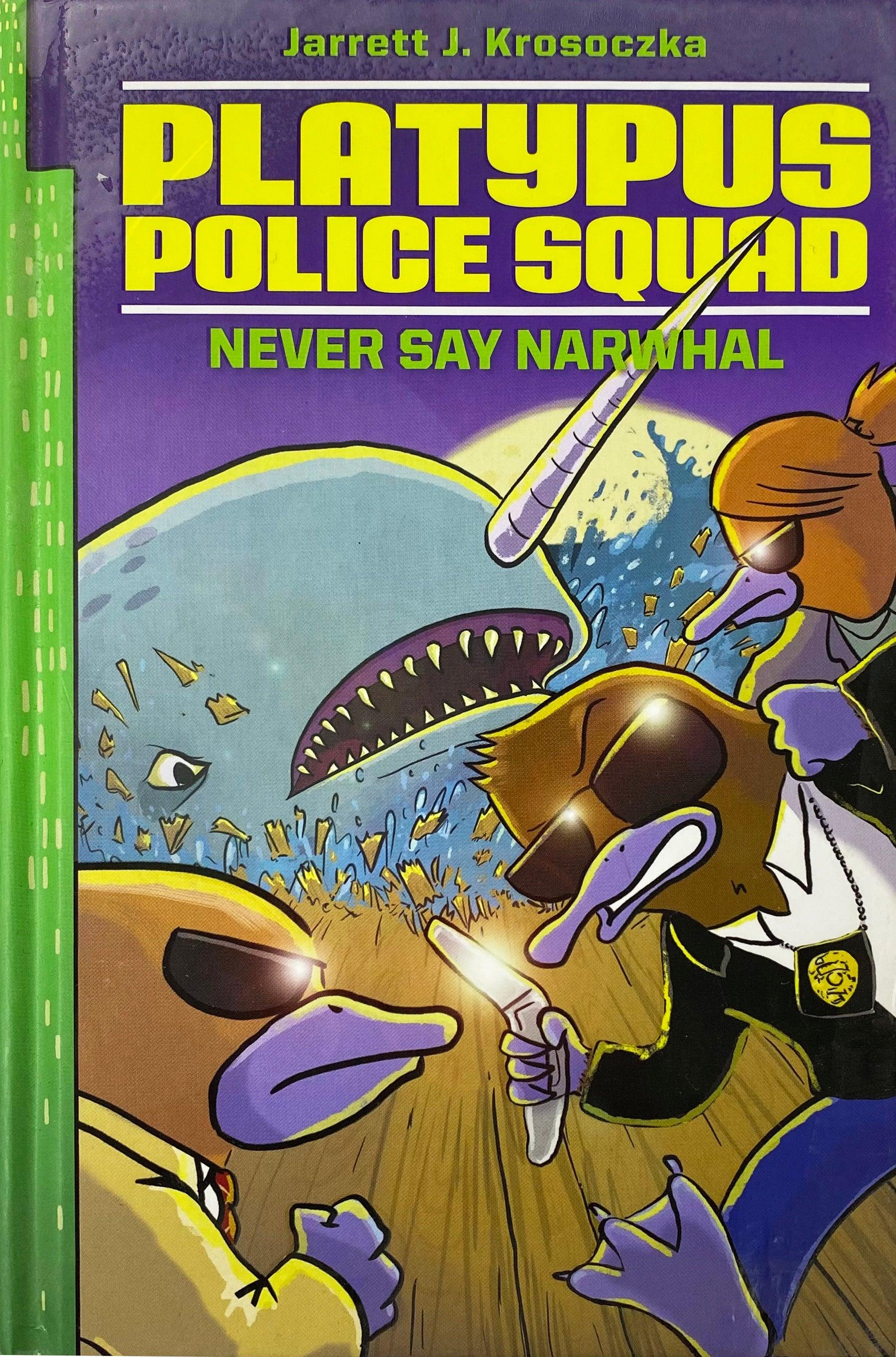 Platypus Police Squad #4 - Never Say Narwhal - Spectrawide Bookstore