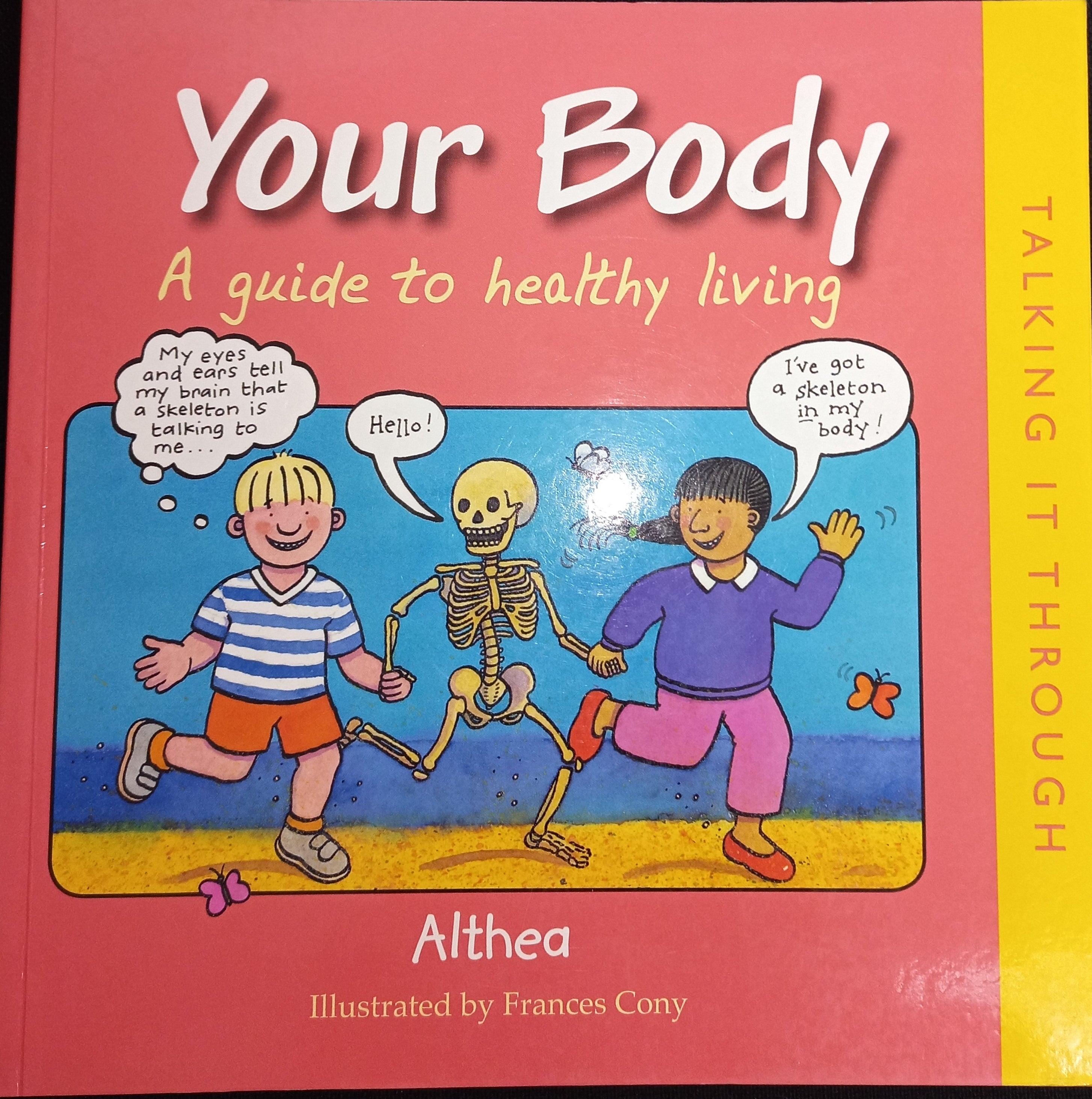 Your Body - A Guide To Healthy Living - Spectrawide Bookstore