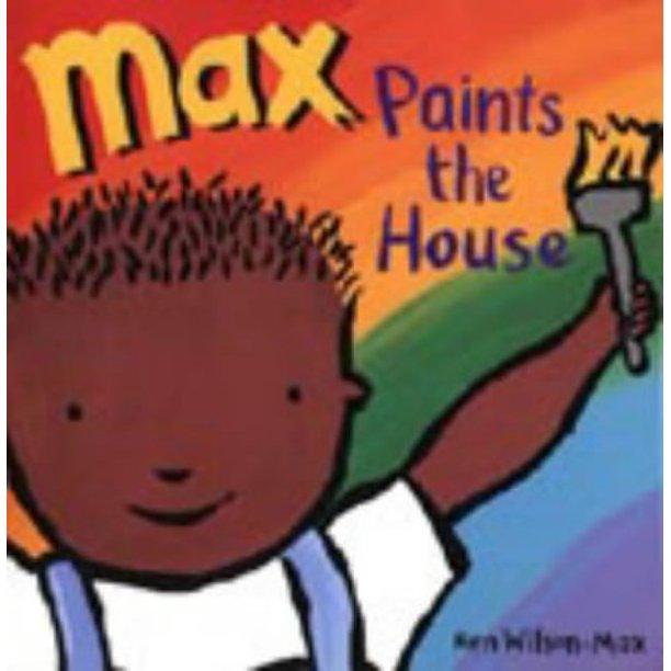 Max Paint The House - Spectrawide Bookstore