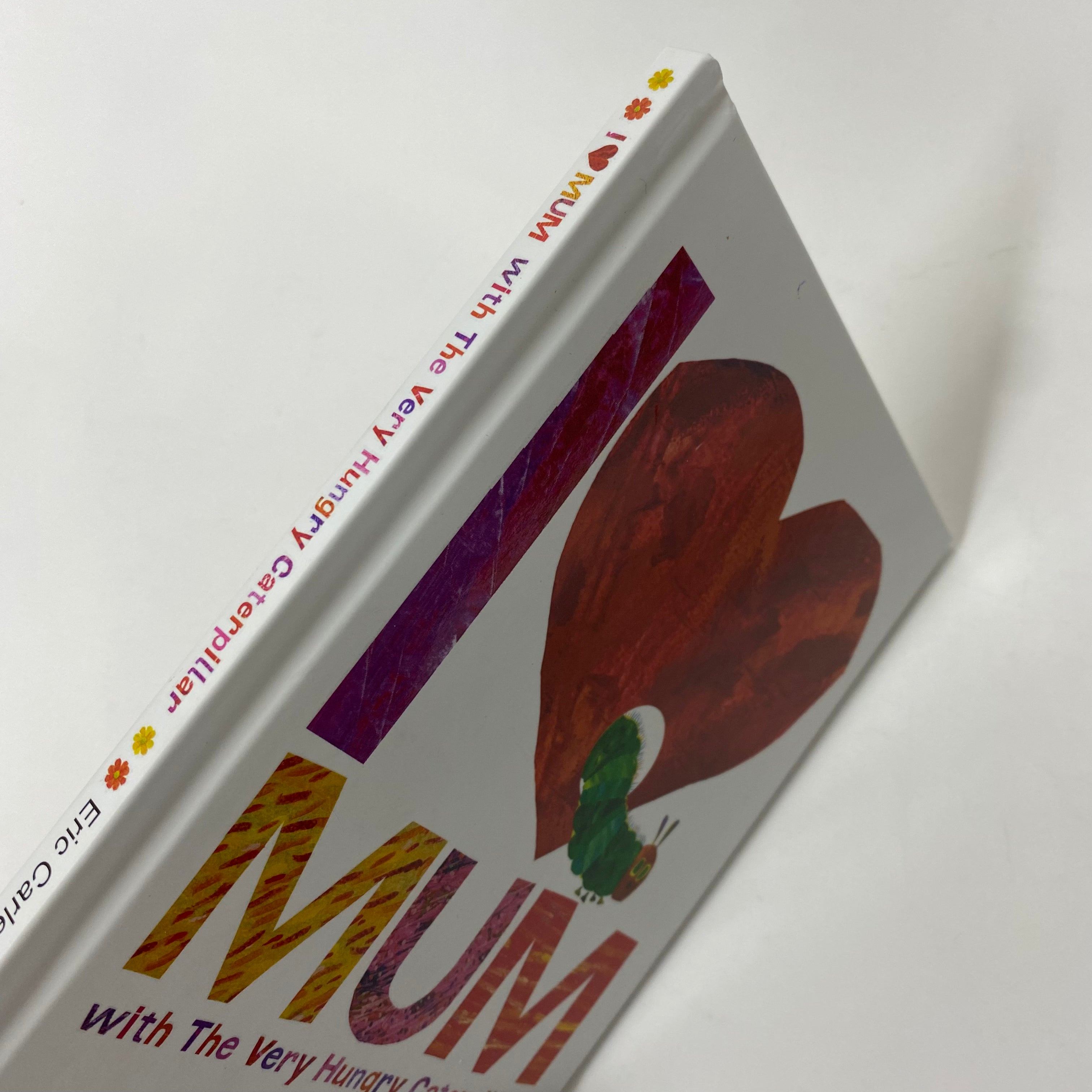 I Love Mum with The Very Hungry Caterpillar - Hardcover - Spectrawide Bookstore