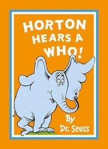 Dr Seuss - HORTON HEARS A WHO! - Spectrawide Bookstore