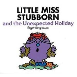 Little Miss Stubborn and the Unexpected Holiday - Spectrawide Bookstore